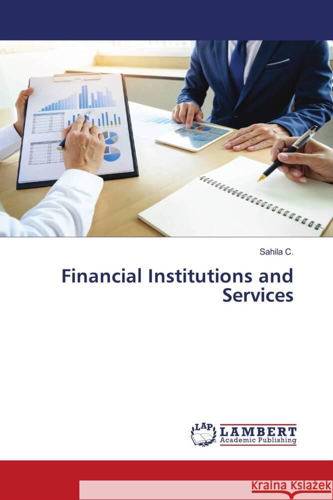 Financial Institutions and Services C., Sahila 9786205497197