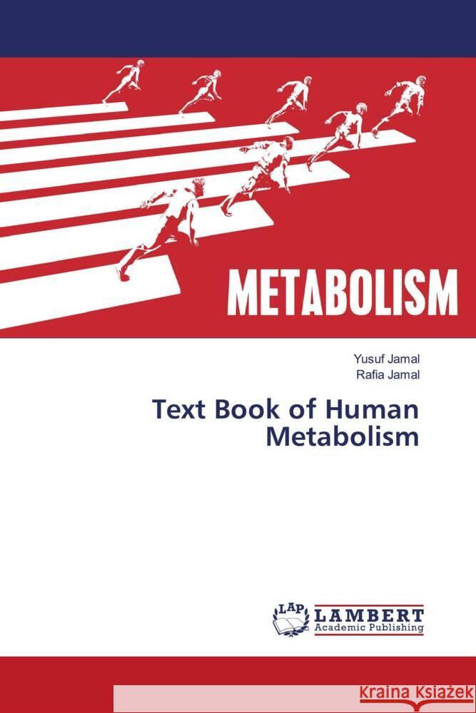 Text Book of Human Metabolism Jamal, Yusuf, Jamal, Rafia 9786205497357