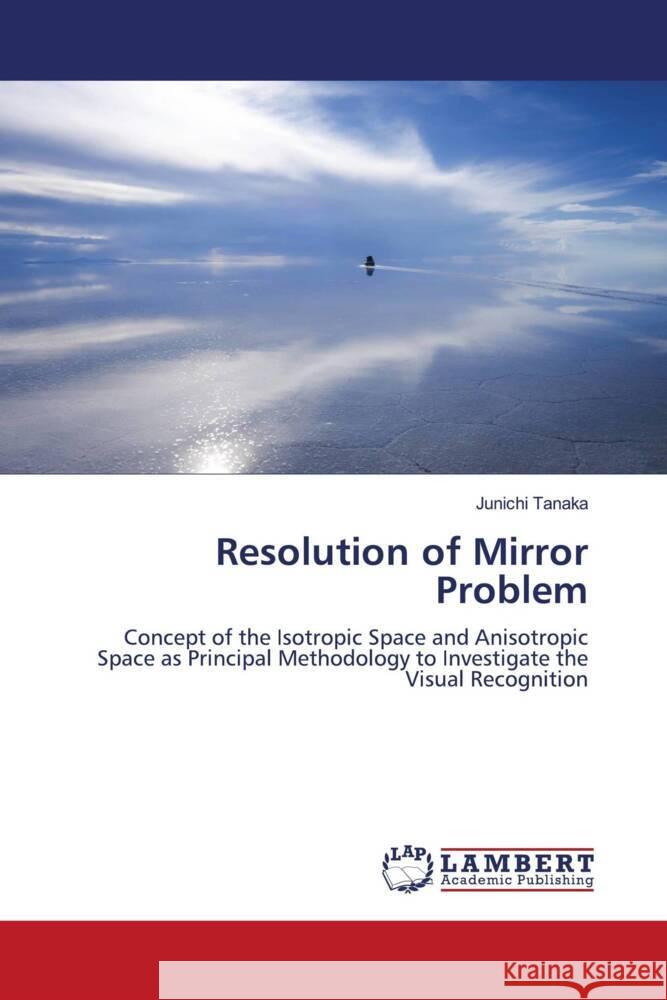 Resolution of Mirror Problem Tanaka, Junichi 9786205498651 LAP Lambert Academic Publishing