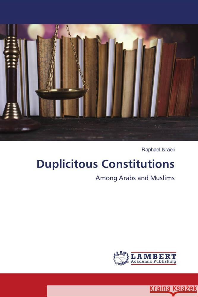 Duplicitous Constitutions Israeli, Raphael 9786205499504