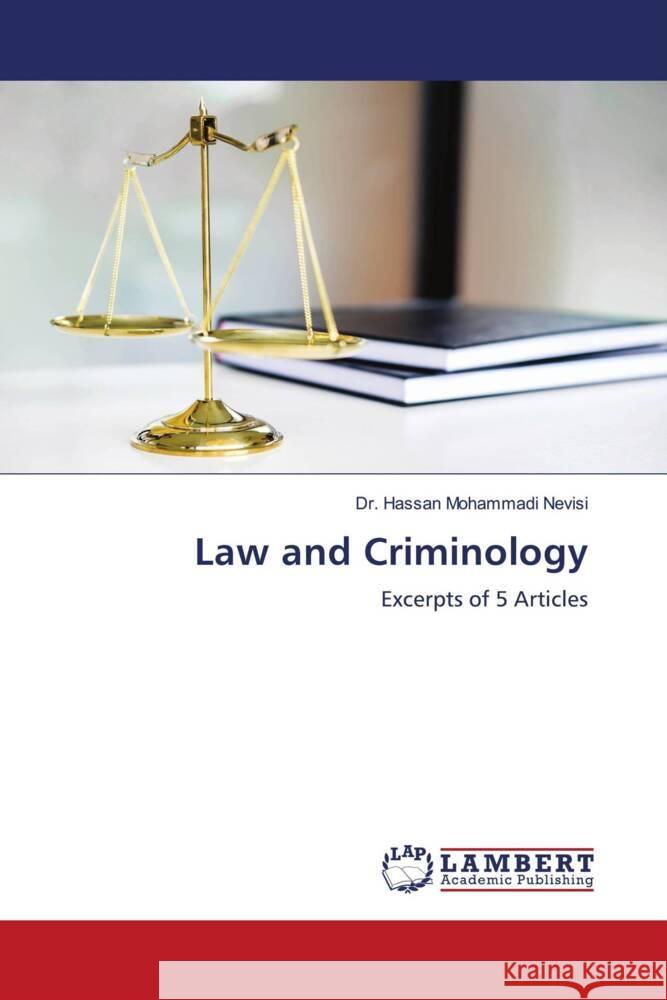 Law and Criminology Mohammadi Nevisi, Dr. Hassan 9786205500668