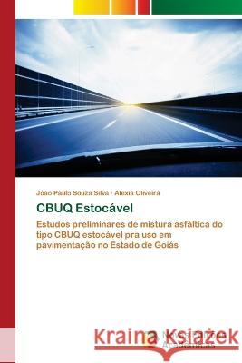 CBUQ Estocável Souza Silva, João Paulo 9786205503027 Novas Edicoes Academicas