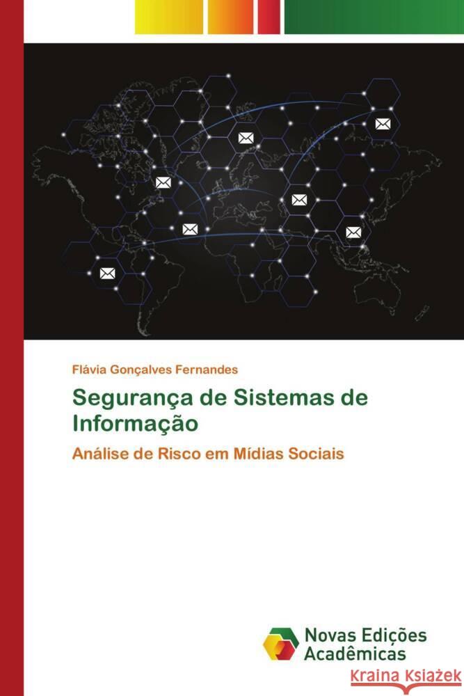 Segurança de Sistemas de Informação Fernandes, Flávia Gonçalves 9786205506615