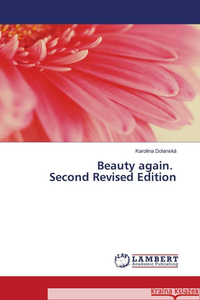 Beauty again. Second Revised Edition Dolanská, Karolina 9786205512883