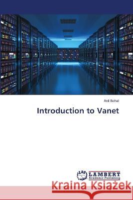 Introduction to Vanet Anil Behal 9786205513095 LAP Lambert Academic Publishing