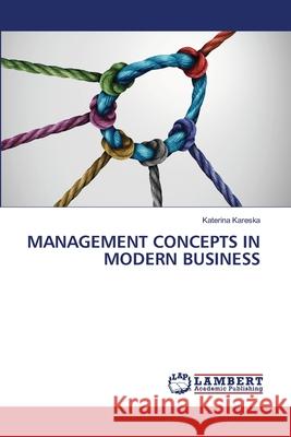 Management Concepts in Modern Business Katerina Kareska 9786205514726