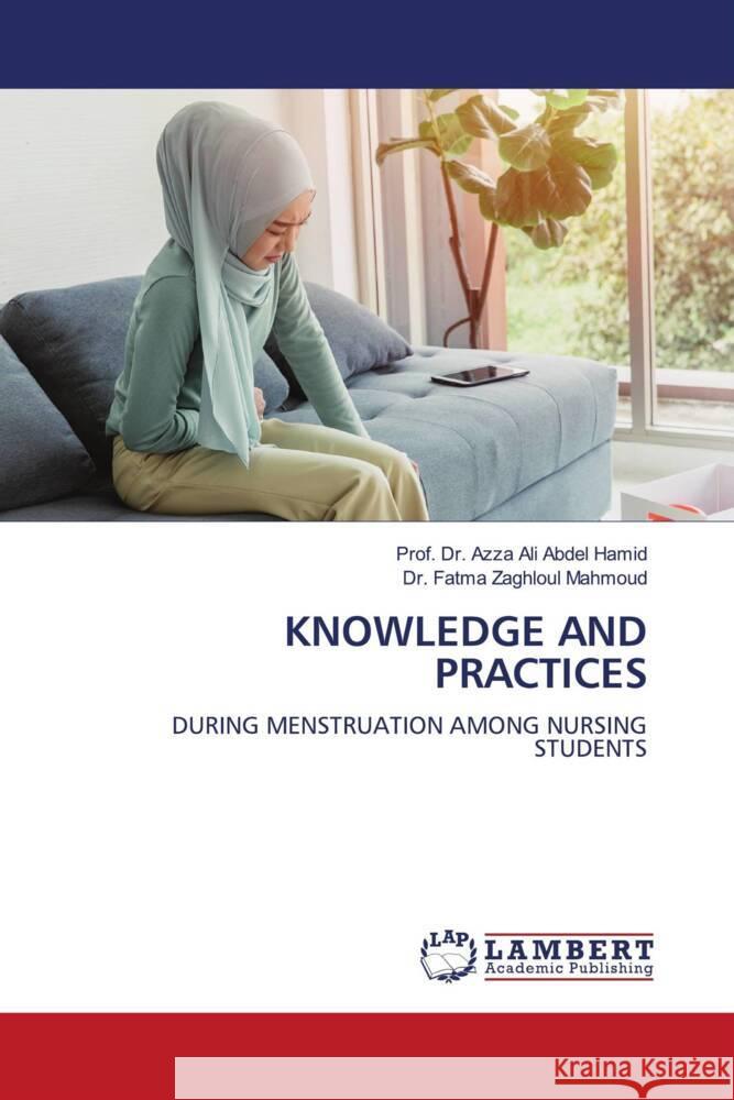 KNOWLEDGE AND PRACTICES Hamid, Azza Ali Abdel, Mahmoud, Dr. Fatma Zaghloul 9786205518311