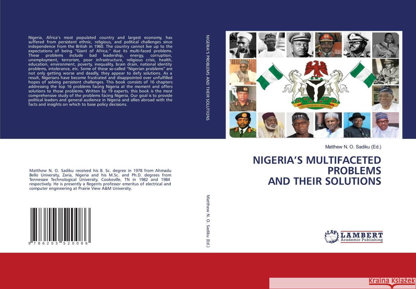 NIGERIA'S MULTIFACETED PROBLEMS AND THEIR SOLUTIONS Sadiku, Matthew N. O. 9786205520086 LAP Lambert Academic Publishing