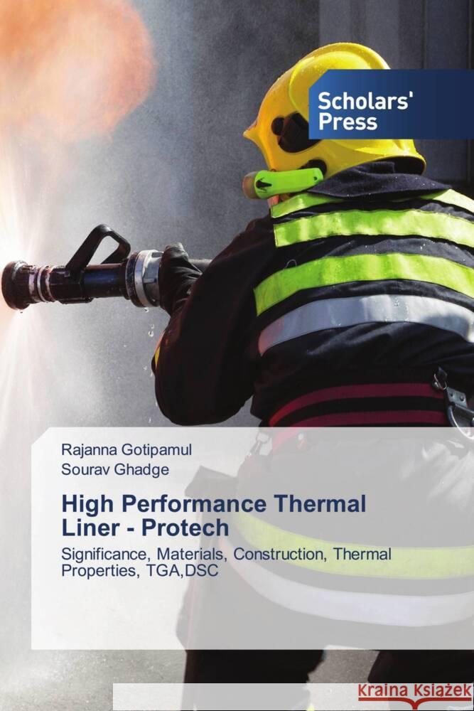 High Performance Thermal Liner - Protech Rajanna Gotipamul Sourav Ghadge 9786205520925