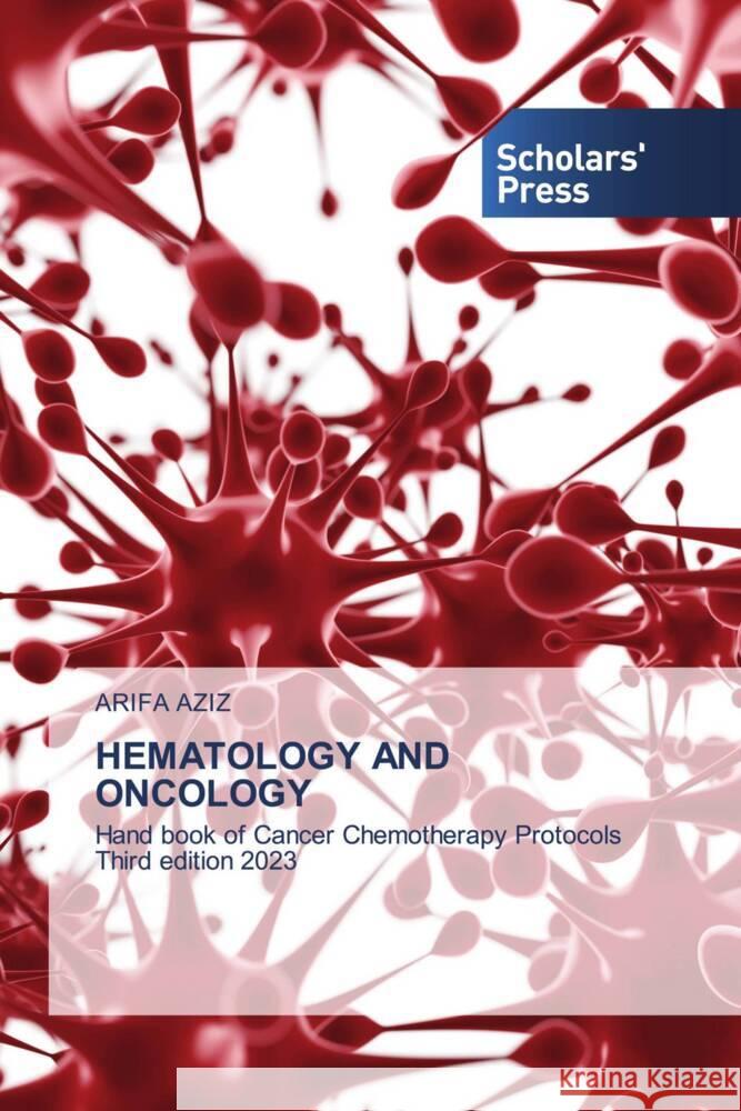 HEMATOLOGY AND ONCOLOGY Aziz, Arifa 9786205522455