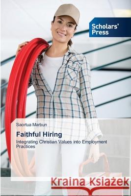 Faithful Hiring Saortua Marbun 9786205522905 Scholars' Press