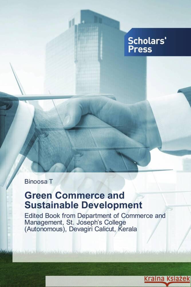 Green Commerce and Sustainable Development T, Binoosa 9786205523445 Scholars' Press