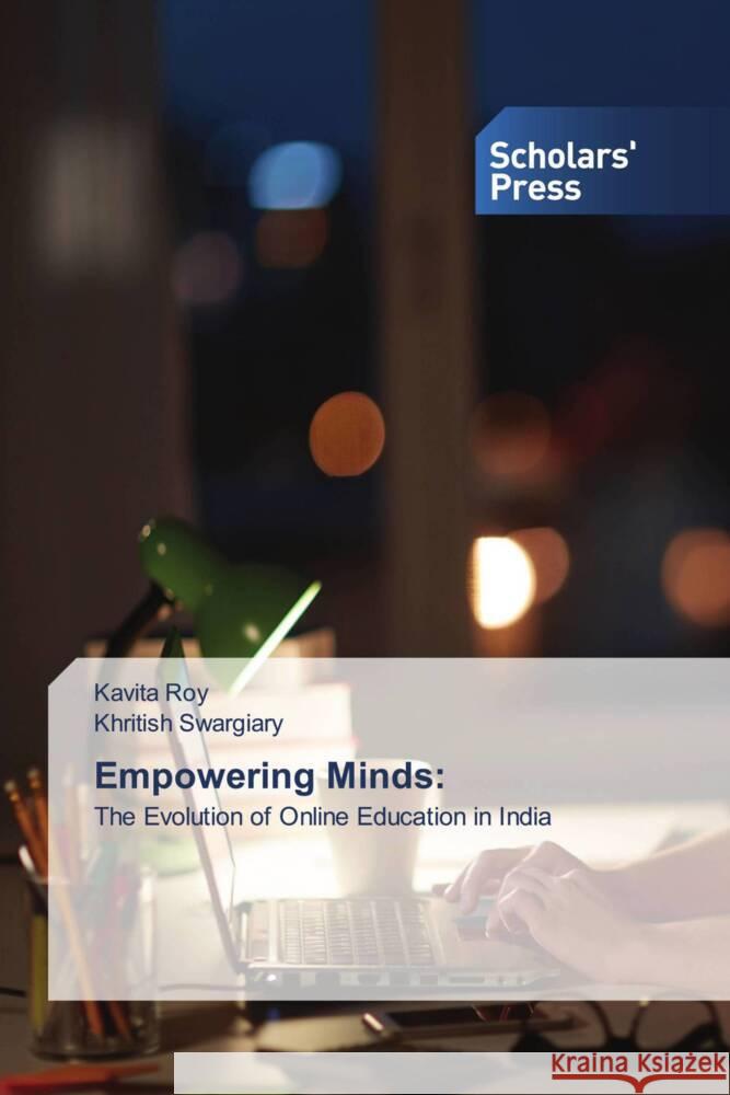 Empowering Minds: Roy, Kavita, Swargiary, Khritish 9786205524848 Scholars' Press