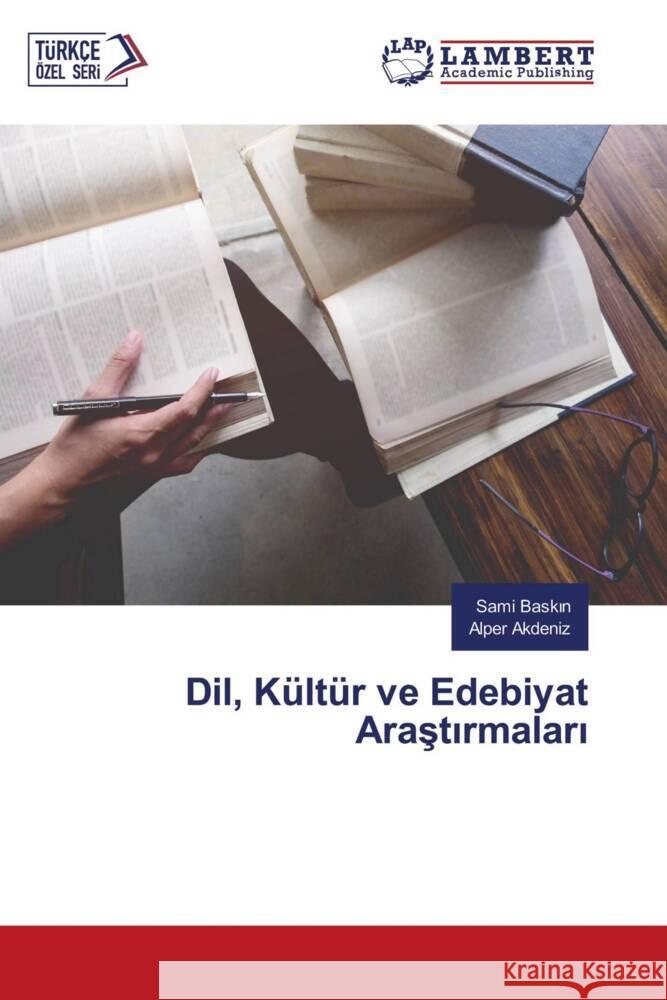 Dil, Kültür ve Edebiyat Arastirmalari Baskin, Sami, Akdeniz, Alper 9786205527726