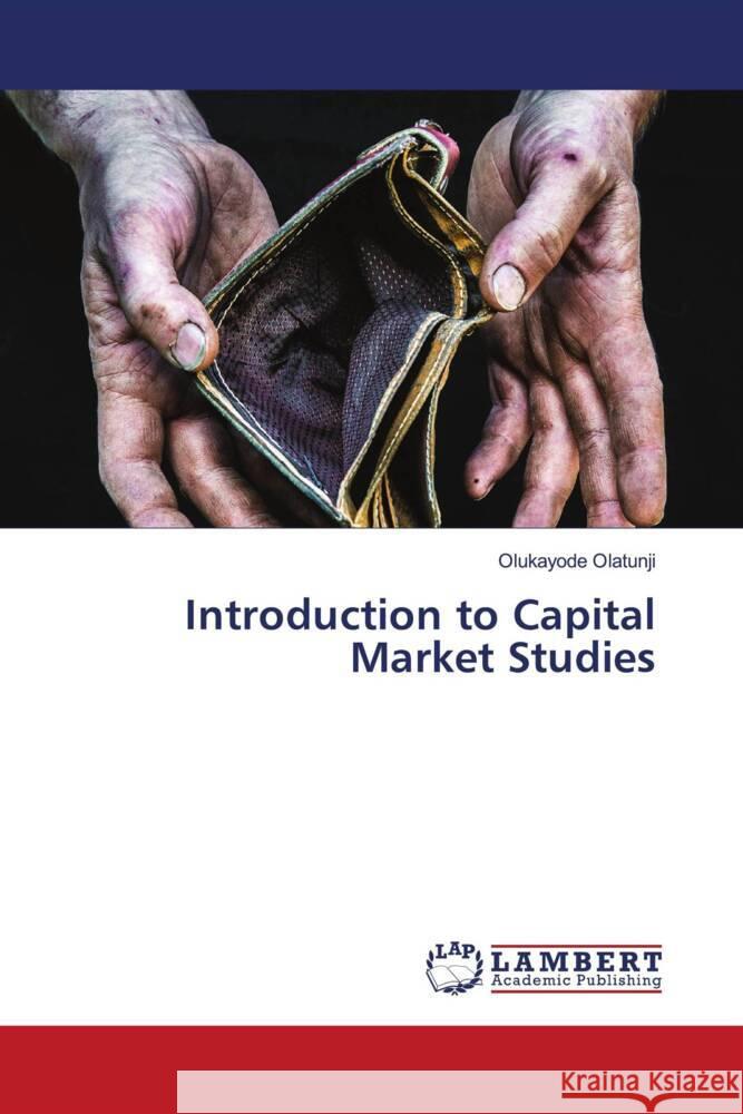 Introduction to Capital Market Studies Olukayode Olatunji 9786205527757 LAP Lambert Academic Publishing