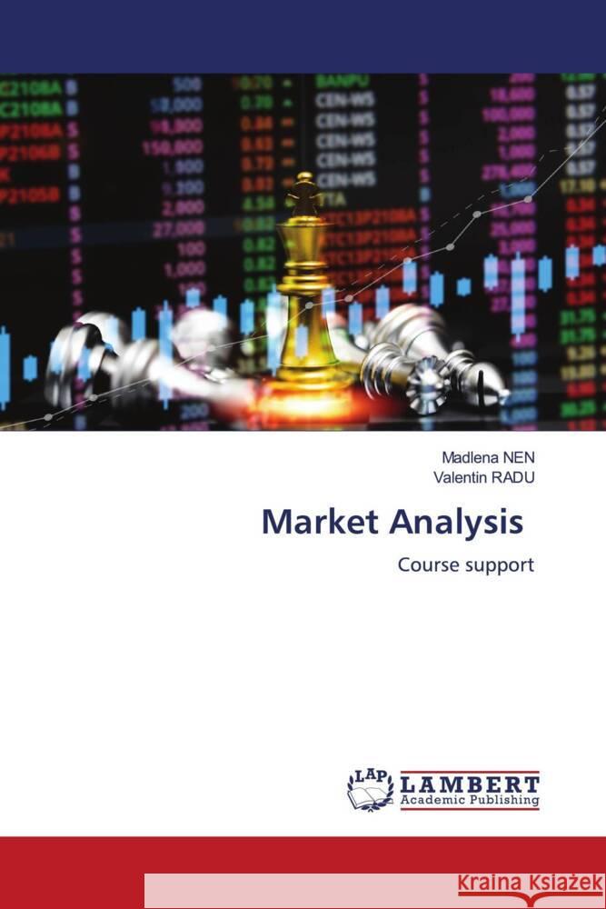 Market Analysis Nen, Madlena, Radu, Valentin 9786205527825 LAP Lambert Academic Publishing