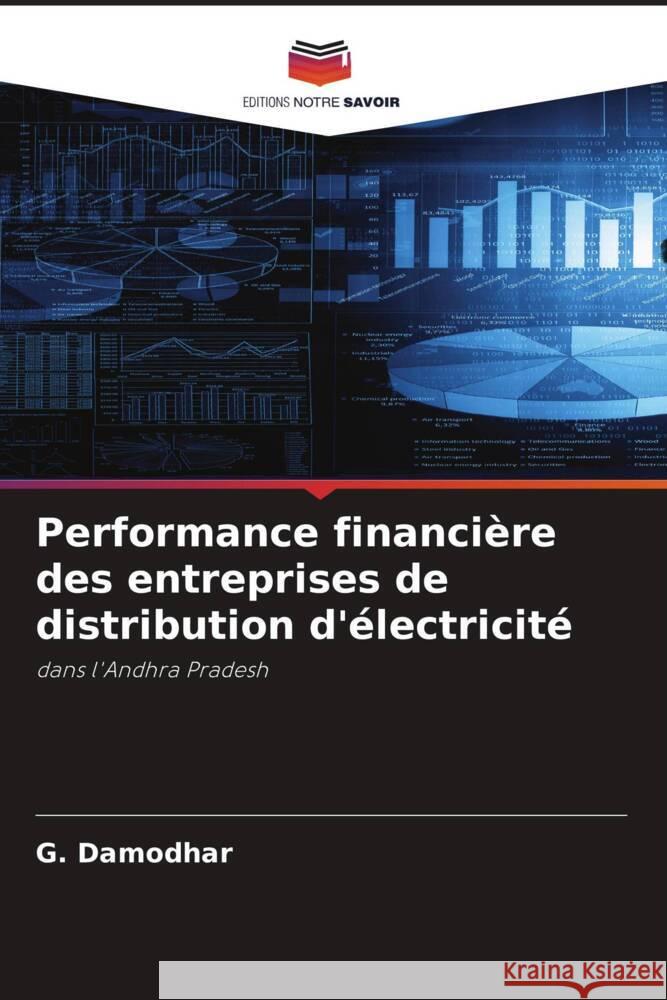 Performance financière des entreprises de distribution d'électricité Damodhar, G. 9786205530382 Editions Notre Savoir