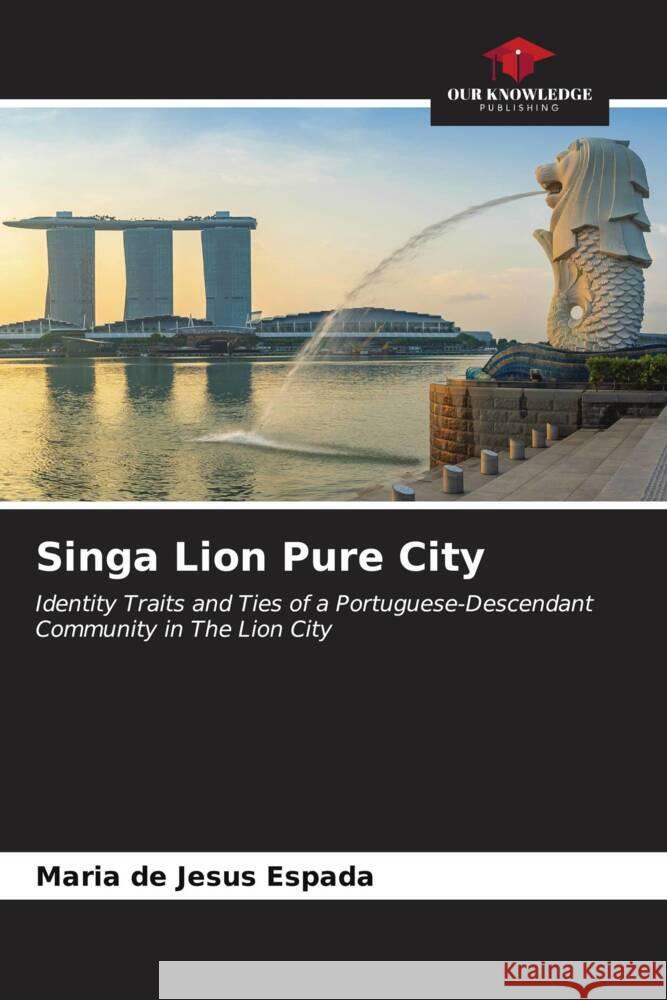 Singa Lion Pure City Maria de Jesus Espada 9786205531792