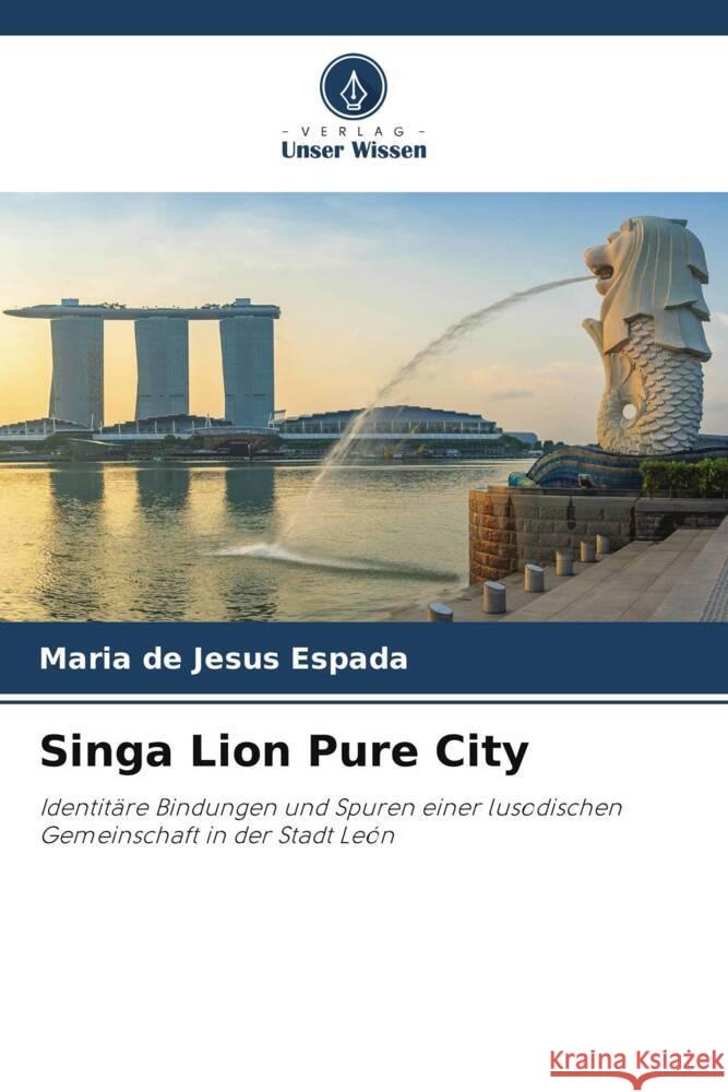 Singa Lion Pure City Espada, Maria de Jesus 9786205532041