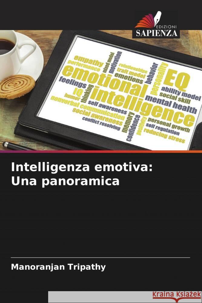 Intelligenza emotiva: Una panoramica Tripathy, Manoranjan 9786205543276