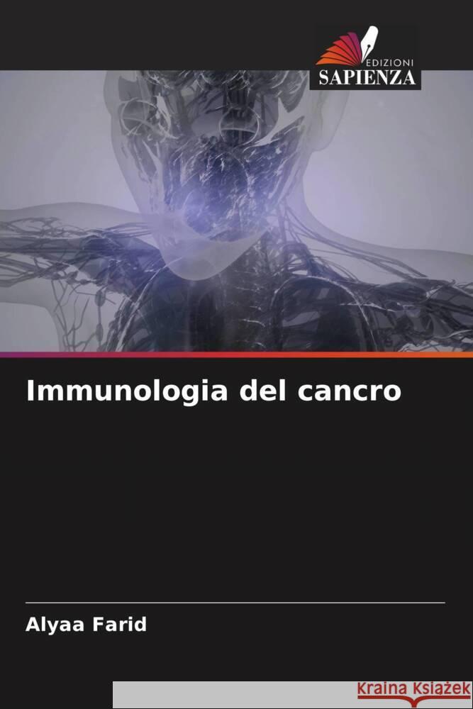 Immunologia del cancro Farid, Alyaa 9786205544815