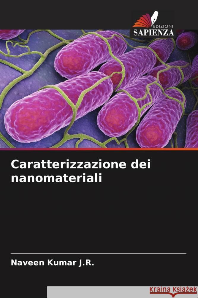 Caratterizzazione dei nanomateriali J.R., Naveen Kumar 9786205548493