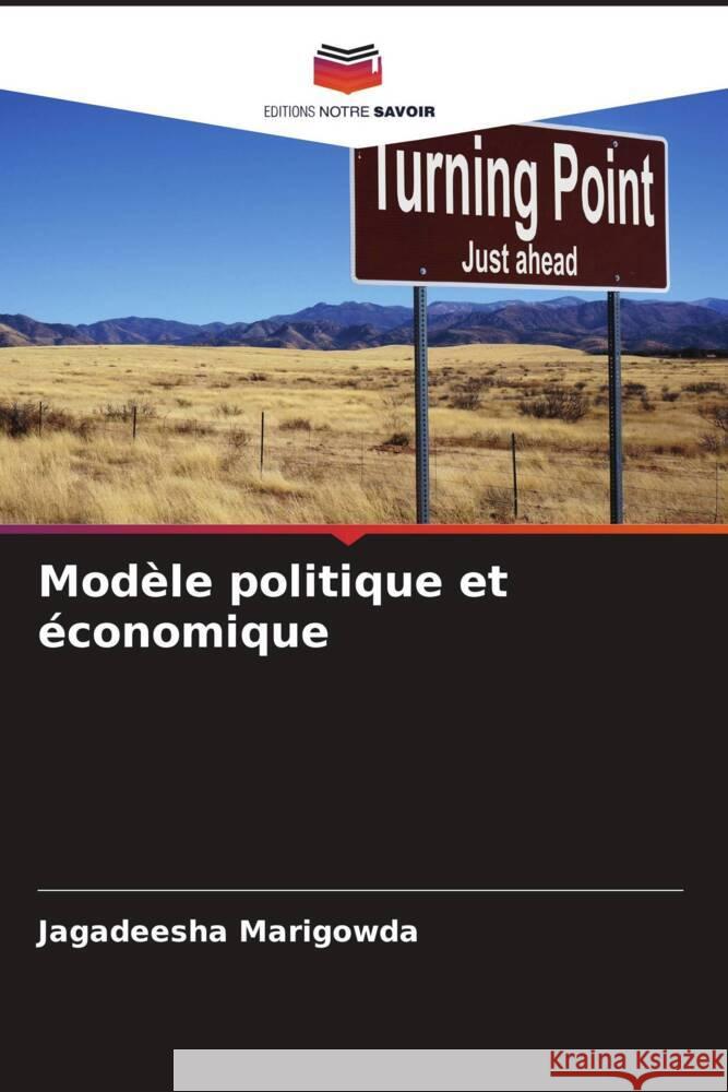 Modèle politique et économique Marigowda, Jagadeesha 9786205551790 Editions Notre Savoir