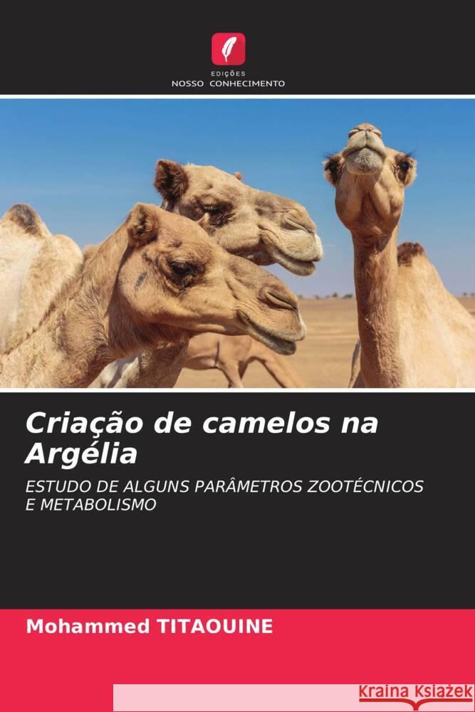 Criação de camelos na Argélia Titaouine, Mohammed 9786205556566