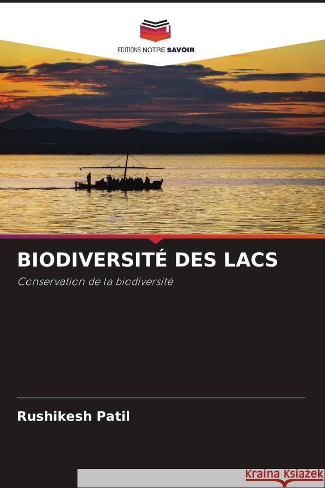 BIODIVERSITÉ DES LACS Patil, Rushikesh 9786205562581 Editions Notre Savoir