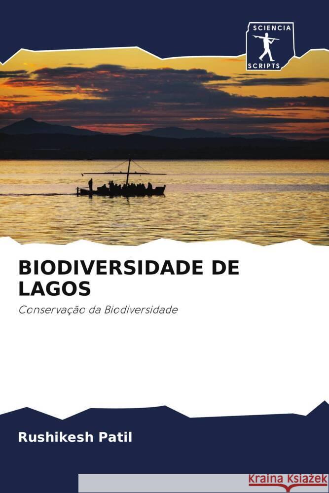 BIODIVERSIDADE DE LAGOS Patil, Rushikesh 9786205562604 Sciencia Scripts