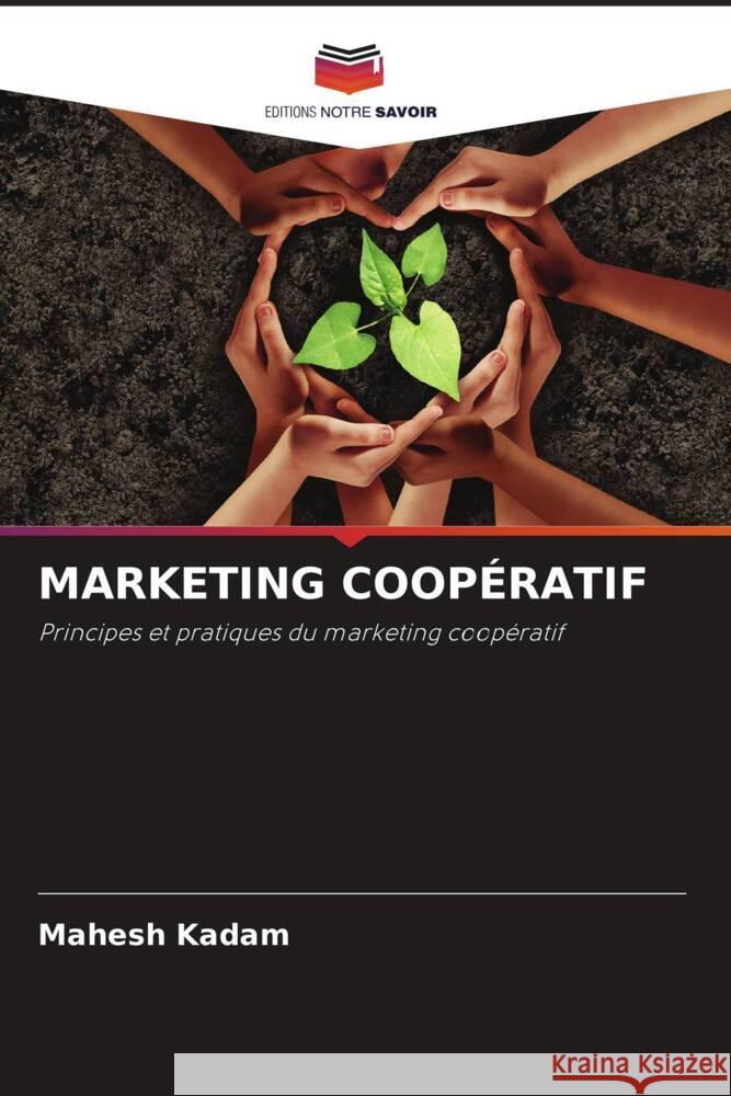 MARKETING COOPÉRATIF Kadam, Mahesh 9786205562918