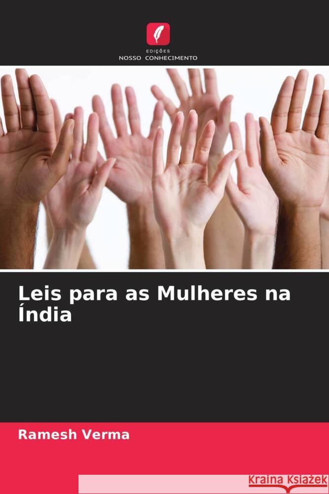 Leis para as Mulheres na Índia Verma, Ramesh 9786205563311 Edições Nosso Conhecimento