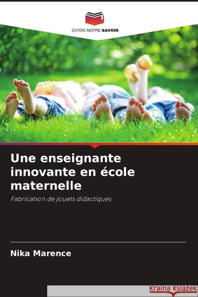 Une enseignante innovante en école maternelle Marence, Nika 9786205563717