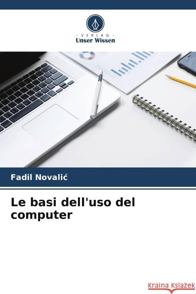 Le basi dell'uso del computer Novalic, Fadil 9786205566343