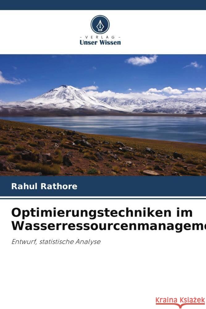 Optimierungstechniken im Wasserressourcenmanagement Rathore, Rahul 9786205571408