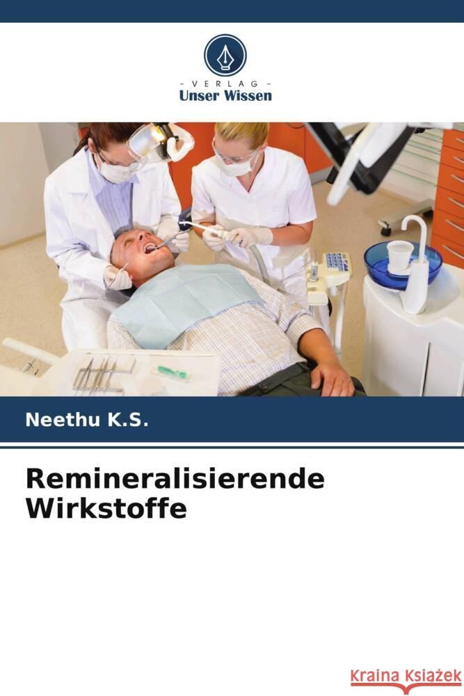 Remineralisierende Wirkstoffe K.S., Neethu 9786205571699