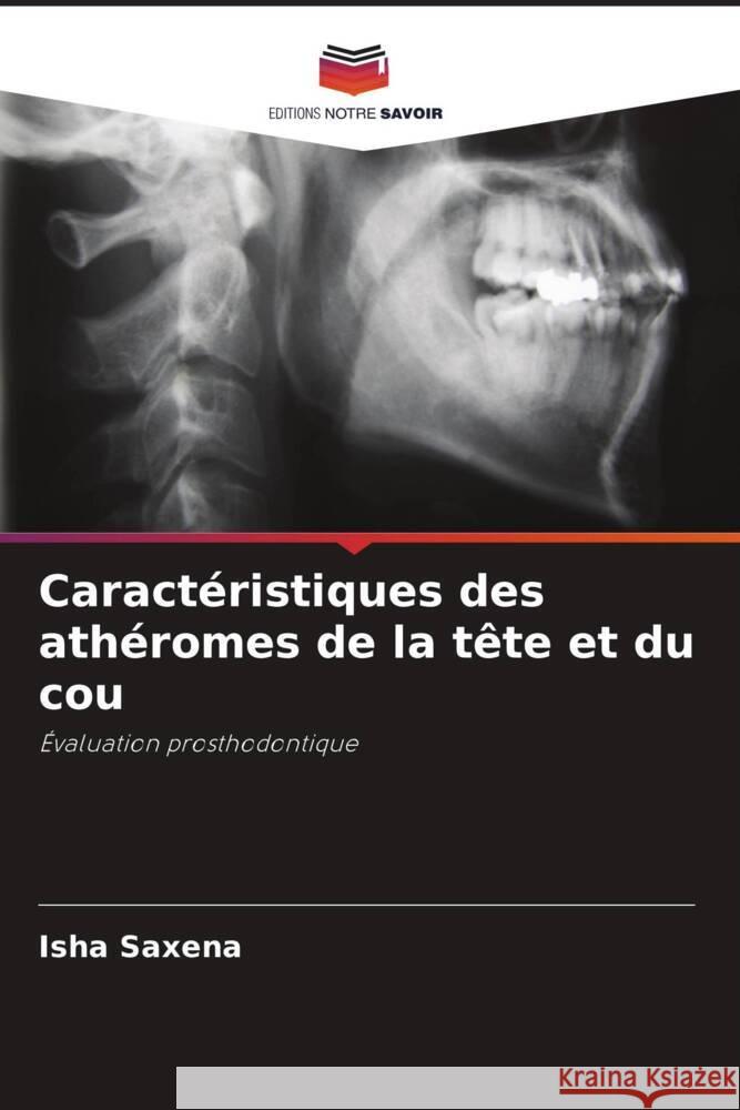 Caractéristiques des athéromes de la tête et du cou Saxena, Isha 9786205572108