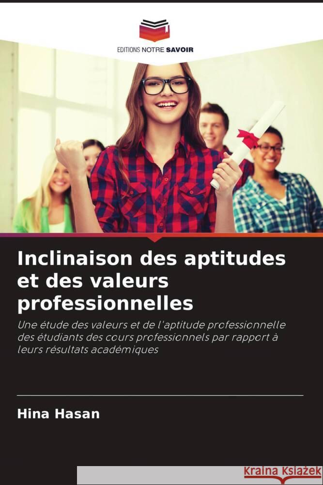 Inclinaison des aptitudes et des valeurs professionnelles Hasan, Hina 9786205573914