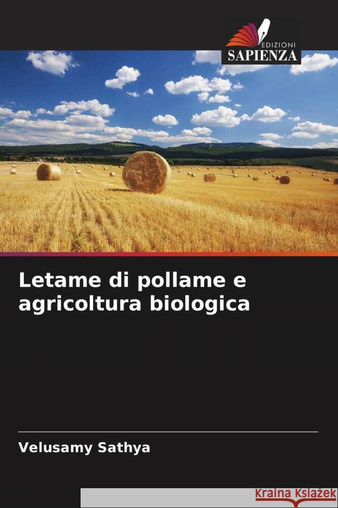 Letame di pollame e agricoltura biologica Sathya, Velusamy 9786205575017