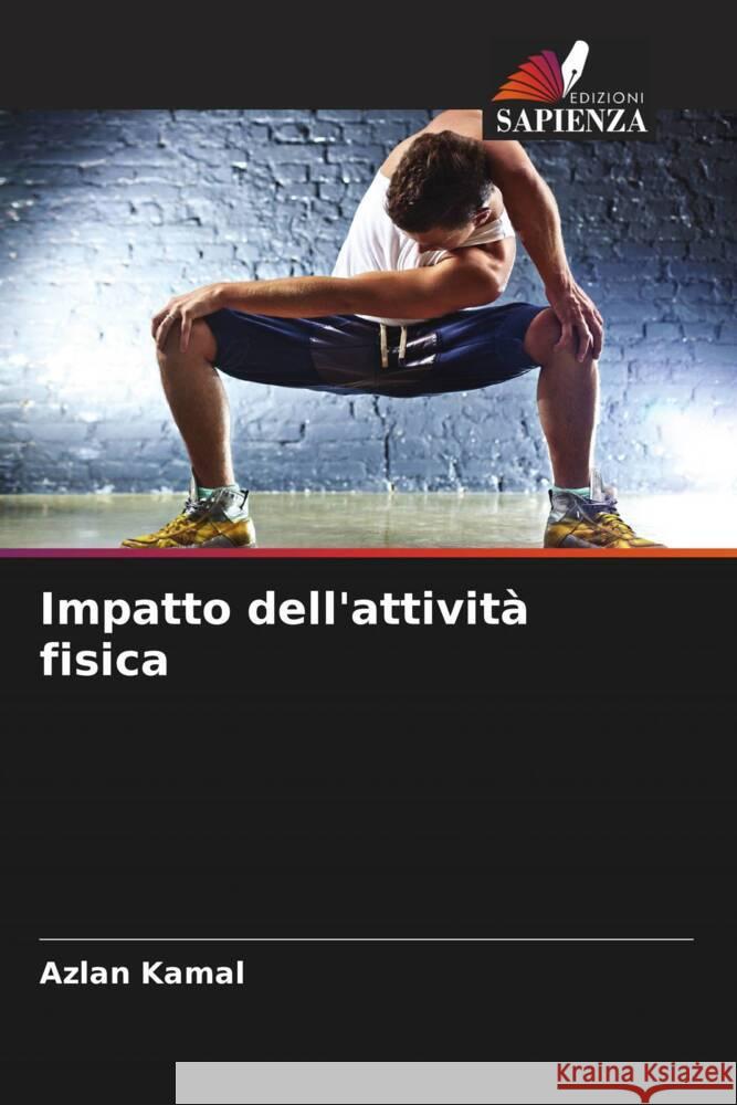 Impatto dell'attività fisica Kamal, Azlan 9786205578230