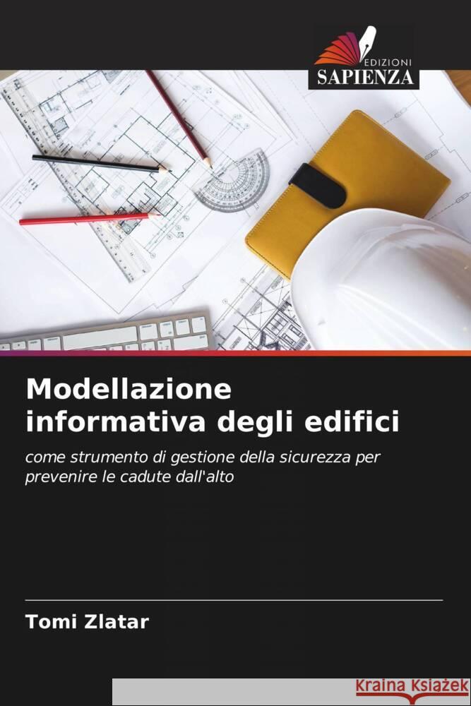 Modellazione informativa degli edifici Zlatar, Tomi 9786205578728