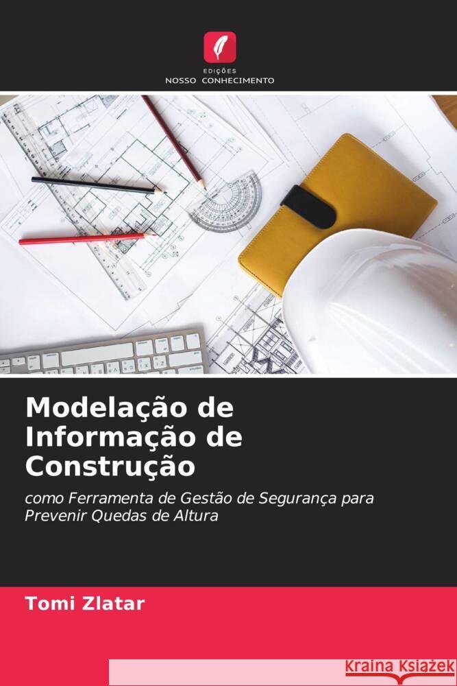Modelação de Informação de Construção Zlatar, Tomi 9786205578742