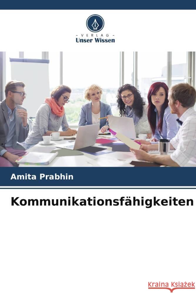 Kommunikationsfähigkeiten Prabhin, Amita 9786205579107