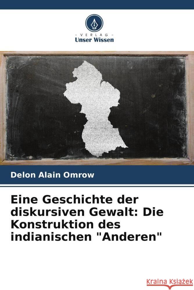 Eine Geschichte der diskursiven Gewalt: Die Konstruktion des indianischen 