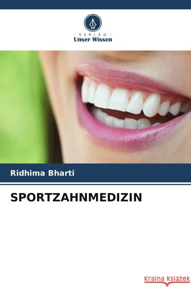 SPORTZAHNMEDIZIN Bharti, Ridhima 9786205582343