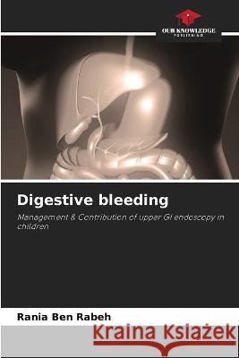 Digestive bleeding Rania Be 9786205584842