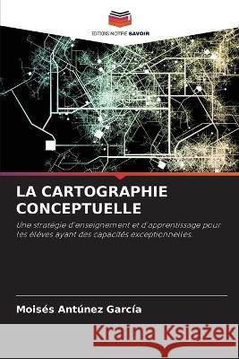 La Cartographie Conceptuelle Mois?s Ant?ne 9786205585054