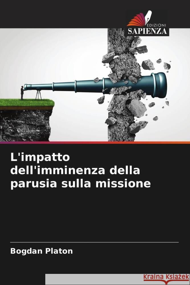 L'impatto dell'imminenza della parusia sulla missione Platon, Bogdan 9786205587966