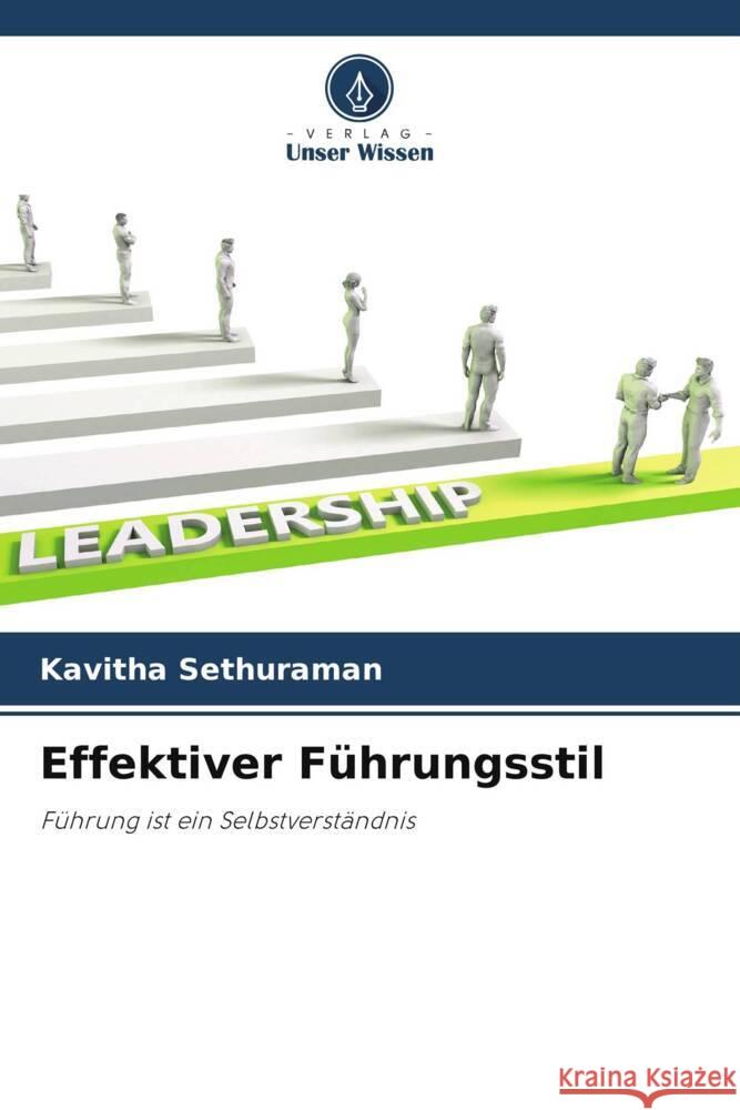 Effektiver Führungsstil Sethuraman, Kavitha 9786205591420