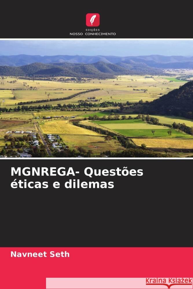 MGNREGA- Questões éticas e dilemas Seth, Navneet 9786205596050 Edições Nosso Conhecimento